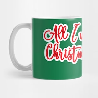 All I want for Christmas is... not you... Mug